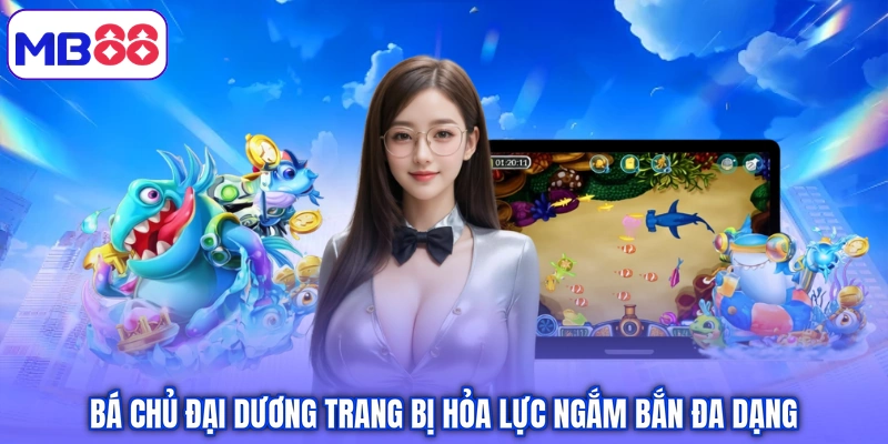 Bá chủ đại dương trang bị hỏa lực ngắm bắn đa dạng